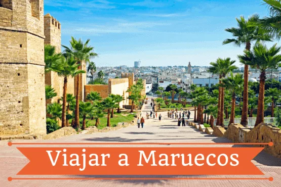 Razones para viajar a Marruecos