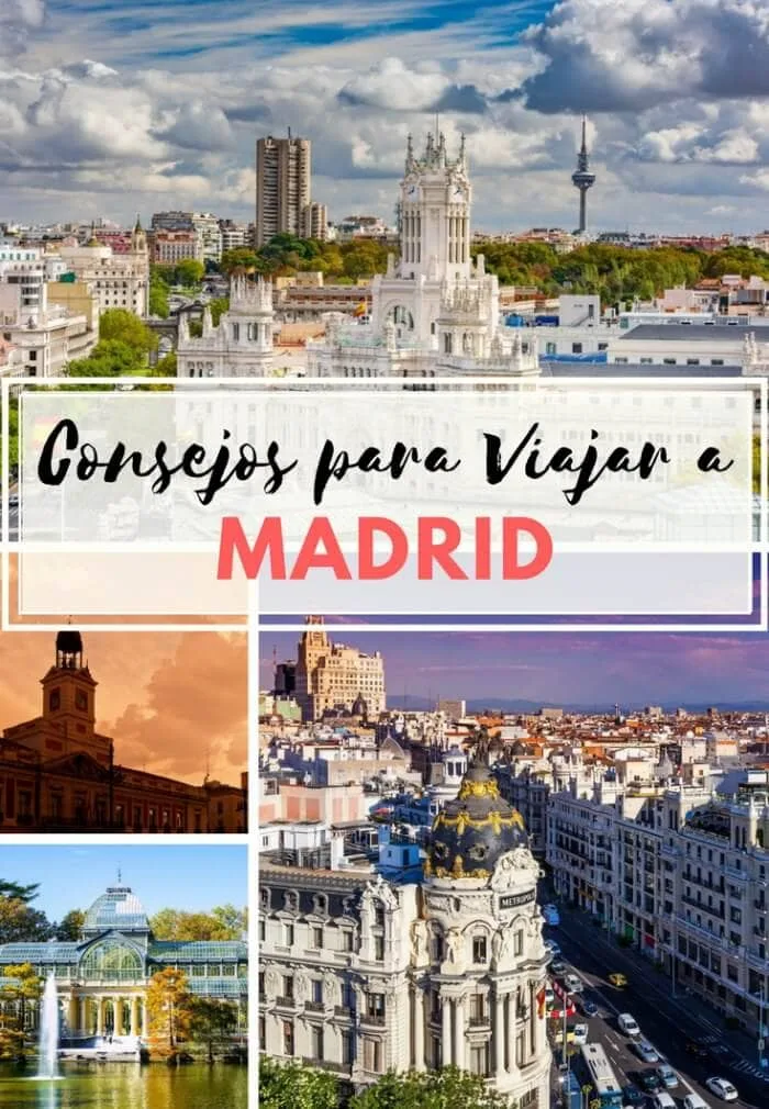 Consejos para viajar a Madrid: Gu&iacute;a para visitar Madrid por primera vez