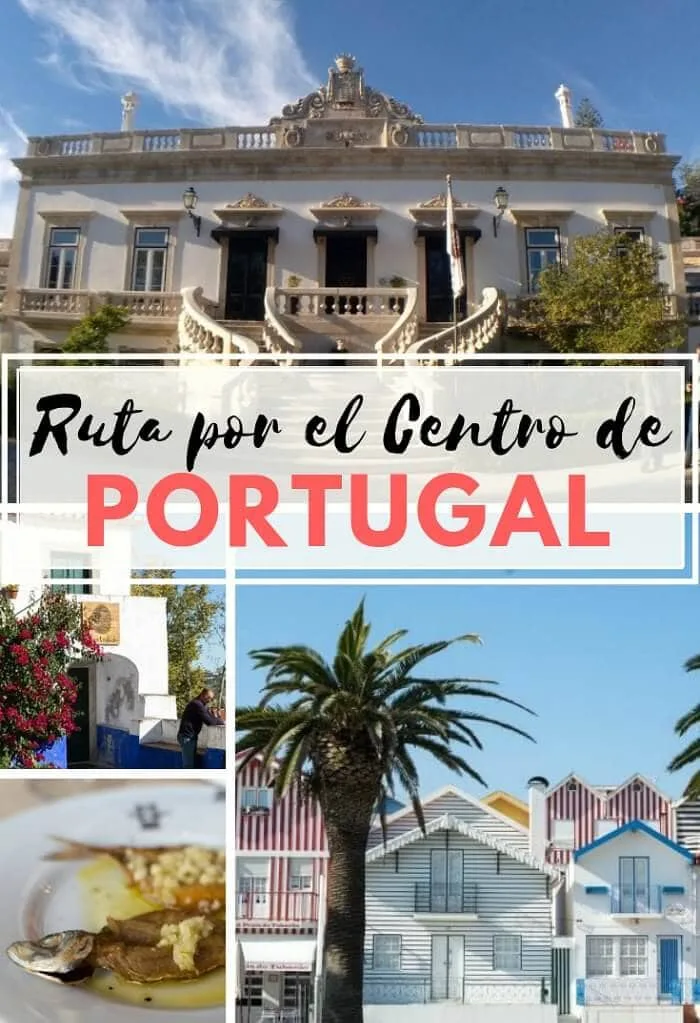 Ruta por el centro de Portugal