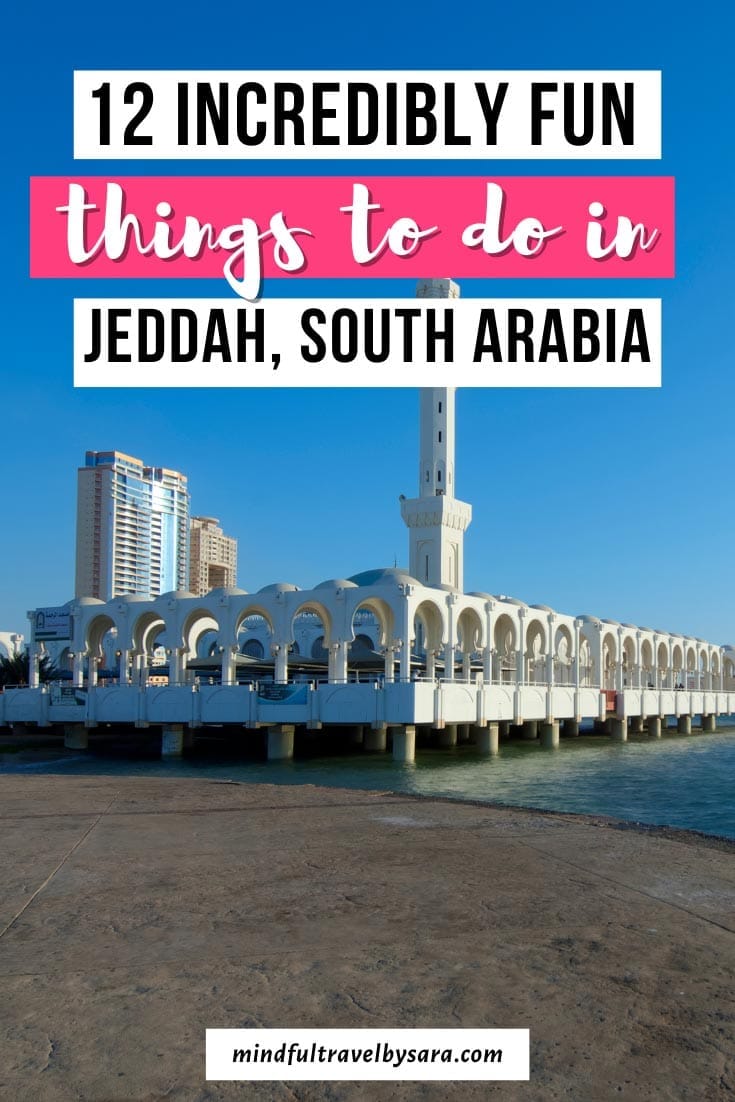 11 Amazing Things to do in Jeddah, Saudi Arabia (2024 Guide)