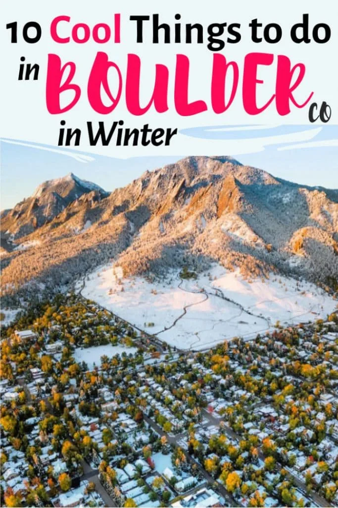 best things to do in boulder in the winter 683x1024