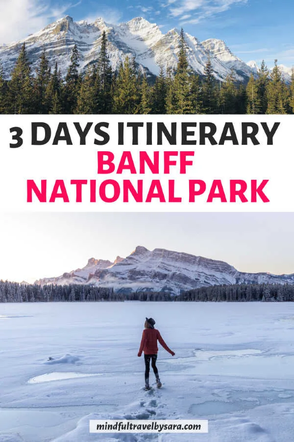 Banff National Park in Winter: The Ultimate 3 Day Itinerary