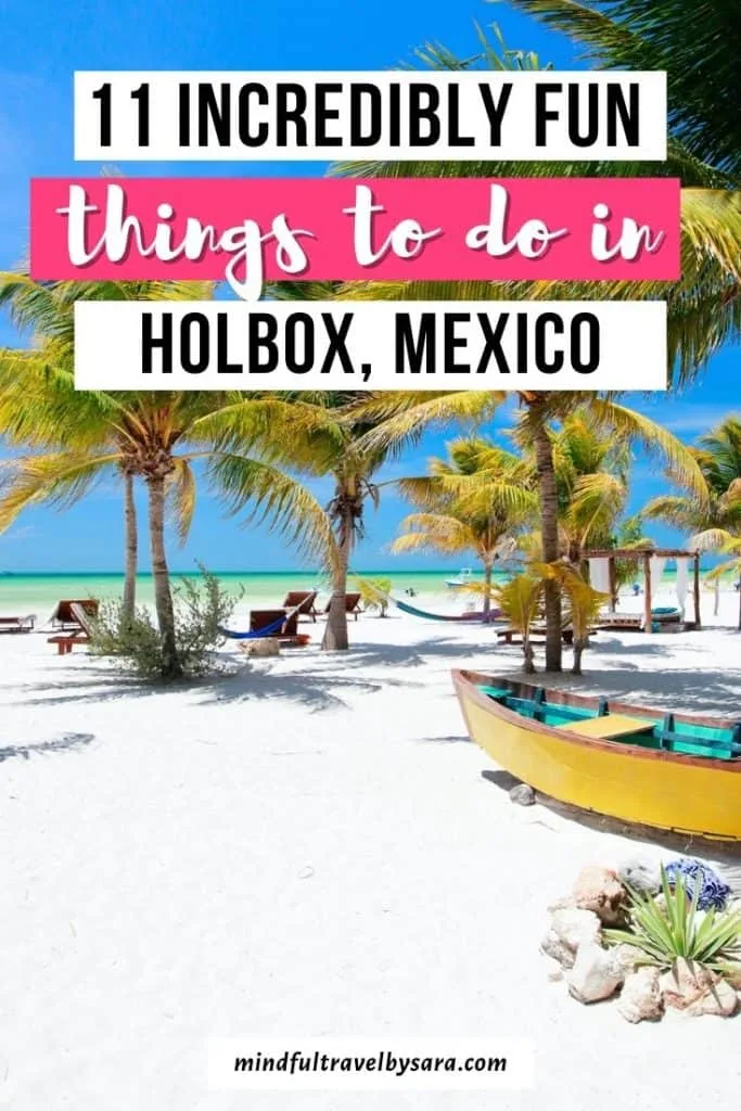 11 Best Things to do in Holbox, Mexico