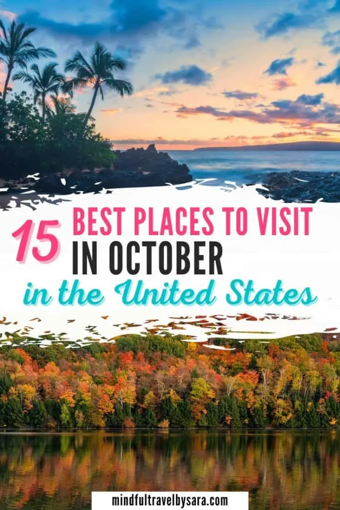 Best Places to Visit in October in the USA